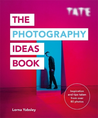 Tate: The Photography Ideas Book book