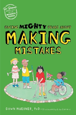 Facing Mighty Fears About Making Mistakes book