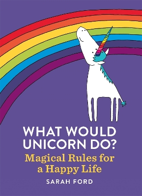 What Would Unicorn Do? book