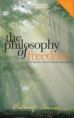 The Philosophy of Freedom by Rudolf Steiner