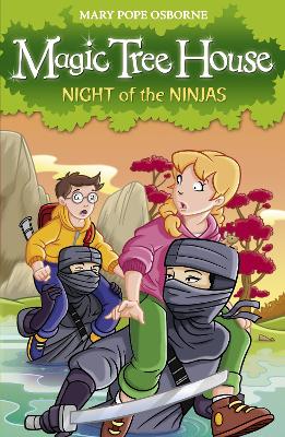 Magic Tree House 5: Night of the Ninjas by Mary Pope Osborne