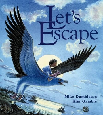 Let's Escape by Mike Dumbleton