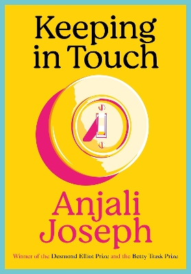 Keeping in Touch by Anjali Joseph