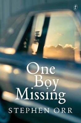 One Boy Missing by Stephen Orr