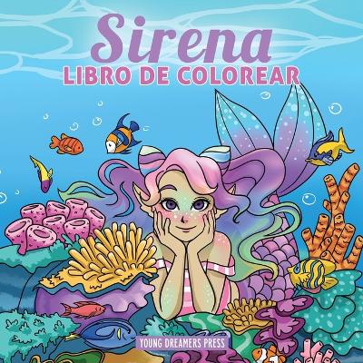 Sirena libro de colorear: Libro de colorear para ninos de 4-8, 9-12 anos book