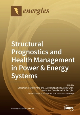 Structural Prognostics and Health Management in Power & Energy Systems book