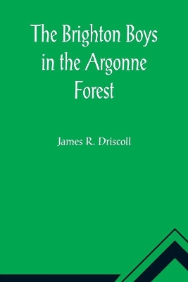 The Brighton Boys in the Argonne Forest book