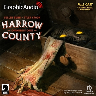 Harrow County Omnibus Volume 1 [Dramatized Adaptation] by Cullen Bunn