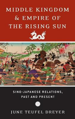 Middle Kingdom and Empire of the Rising Sun book
