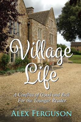 Village Life by Alex Y. Ferguson