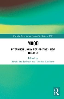 Mood: Interdisciplinary Perspectives, New Theories book