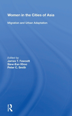 Women In The Cities Of Asia: Migration And Urban Adaptation book