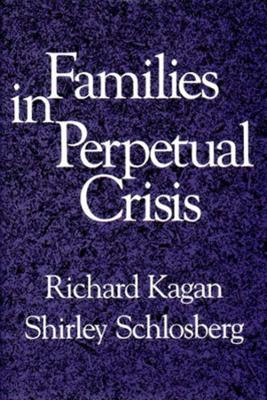 Families in Perpetual Crisis book