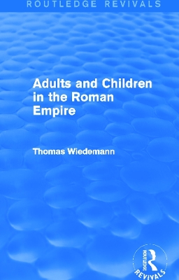 Adults and Children in the Roman Empire book