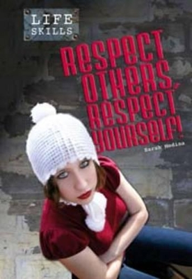 Respect Others, Respect Yourself! book