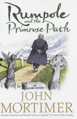 Rumpole and the Primrose Path by John Mortimer