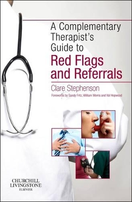 Complementary Therapist's Guide to Red Flags and Referrals book