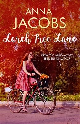 Larch Tree Lane: The first in a brand new series from the multi-million copy bestselling author book