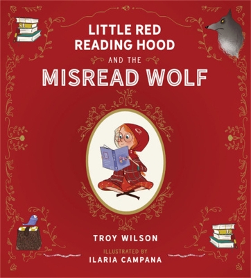 Little Red Reading Hood and the Misread Wolf book