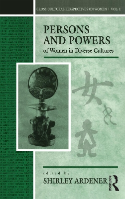 Persons and Powers of Women in Diverse Cultures book