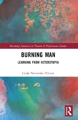 Burning Man: Learning from Heterotopia book