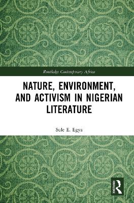 Nature, Environment, and Activism in Nigerian Literature book