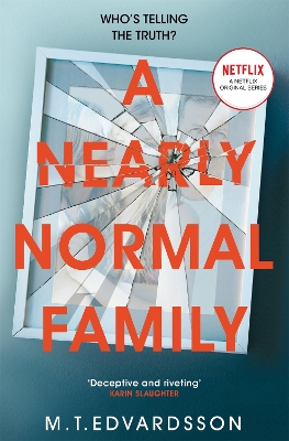 A Nearly Normal Family by M T Edvardsson
