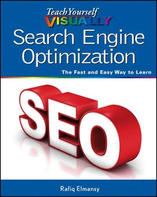 Teach Yourself Visually Search Engine Optimization (Seo) book