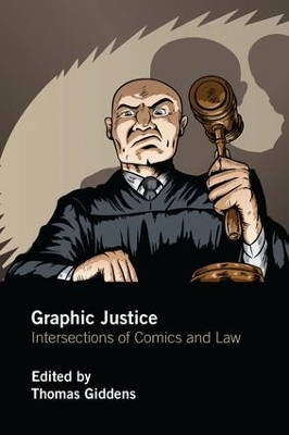 Graphic Justice by Thomas Giddens