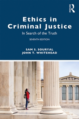 Ethics in Criminal Justice: In Search of the Truth book