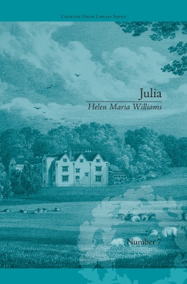 Julia: by Helen Maria Williams by Natasha Duquette