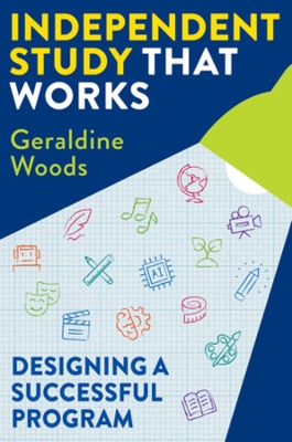 Independent Study That Works: Designing a Successful Program book