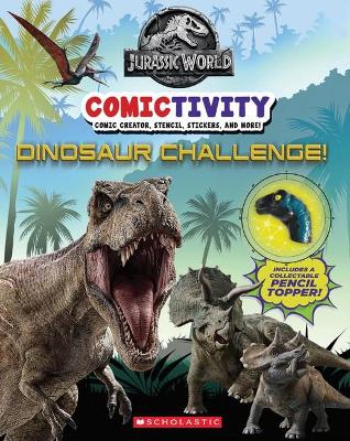 Jurassic World Comictivity: Dinosaur Challenge! (Universal) book