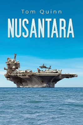 Nusantara by Tom Quinn