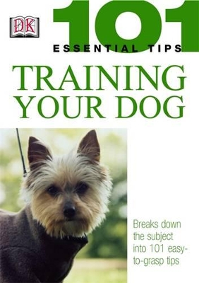 Training Your Dog by DK