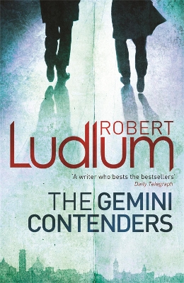 The Gemini Contenders by Robert Ludlum