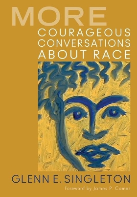 More Courageous Conversations About Race book