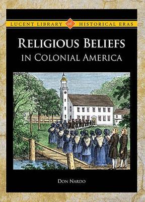 Religious Beliefs in Colonial America book