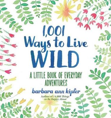 1,001 Ways to Live Wild book