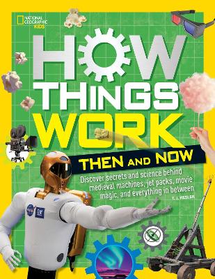 How Things Work: Then and Now by T.J. Resler
