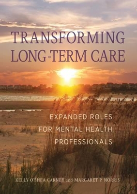 Transforming Long-Term Care book