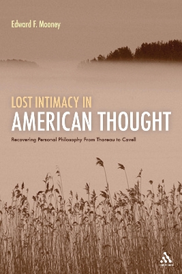 Lost Intimacy in American Thought book