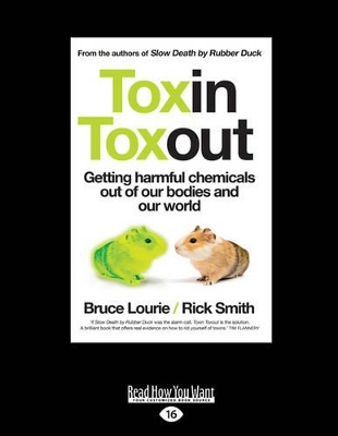 Toxin Toxout: Getting harmful chemicals out of our bodies and our world by Bruce Lourie