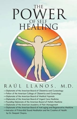 The Power of Self Healing by Raul Llanos M D