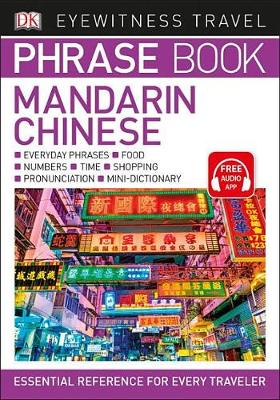 Eyewitness Travel Phrase Book Mandarin Chinese by DK