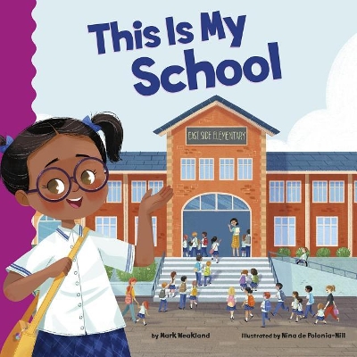 This Is My School by Mark Weakland