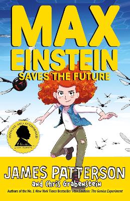 Max Einstein: Saves the Future by James Patterson