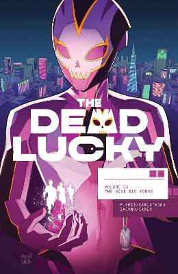 The Dead Lucky, Volume 1: A Massive-Verse Book book