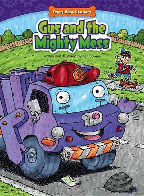 Gus and the Mighty Mess book