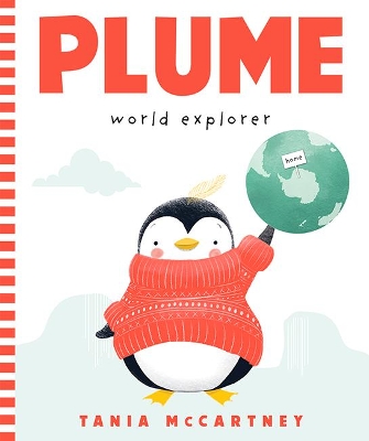 Plume: World Explorer by Tania McCartney